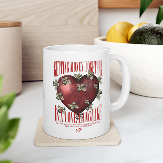 Getting Money Together - Mug