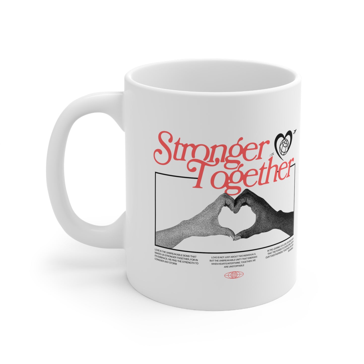 Stronger Together - Mug