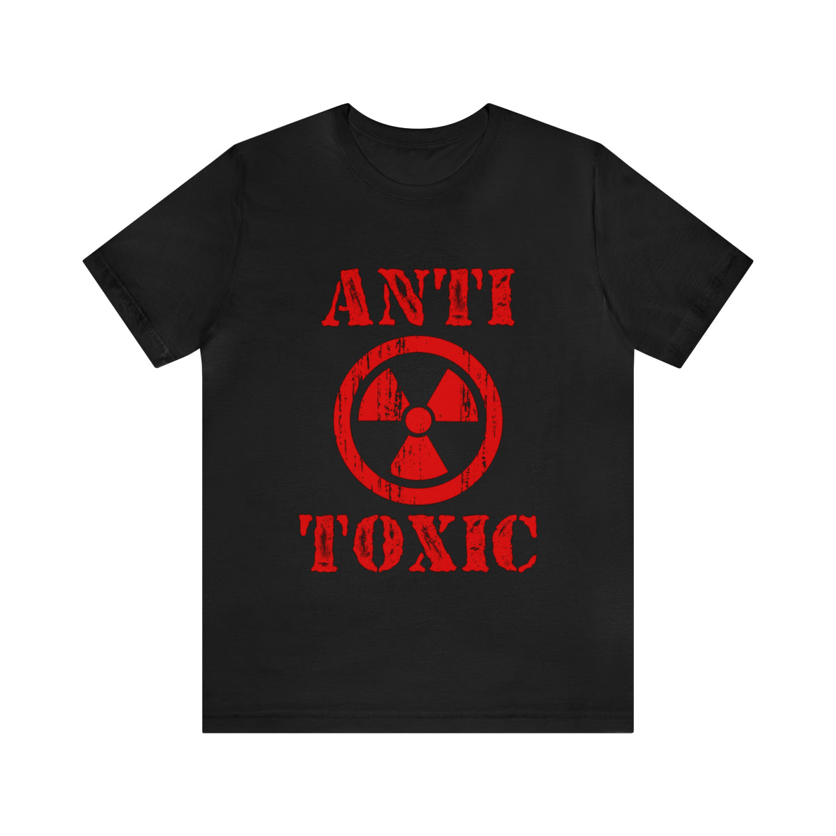 Anti Toxic - Unisex T-Shirt